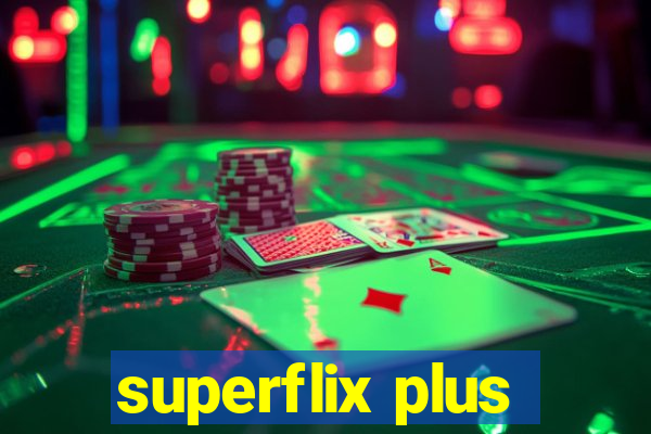 superflix plus